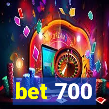 bet 700